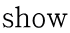 show